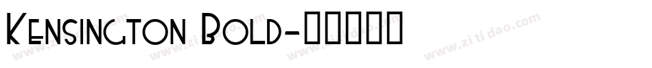 Kensington Bold字体转换